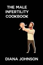 The Male Infertility Reversal Cookbook af Diana Johnson