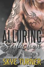 Alluring Seduction af Skye Turner