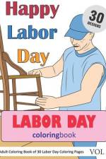 Labor Day Coloring Book af Sonia Rai