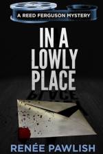 In A Lowly Place af Renee Pawlish