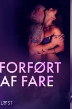 Forført af fare – erotiske noveller af Christina Tempest
