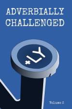 Adverbially Challenged Volume 2 af Christopher Fielden