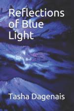 Reflections of Blue Light af Tasha Dagenais