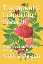 Therapeutic Colouring Book III af Aldona Design