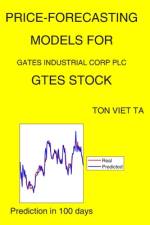 Price-Forecasting Models for Gates Industrial Corp Plc GTES Stock af Ton Viet Ta
