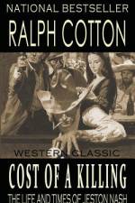 Cost of a Killing af Ralph Cotton