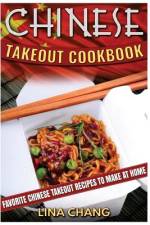Chinese Takeout Cookbook af Lina Chang