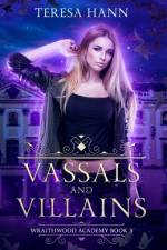 Vassals and Villains af Teresa Hann