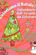 Coloriamo il Natale! - Let's Color Christmas!