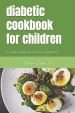 diabetic cookbook for children af Joyce Lifted