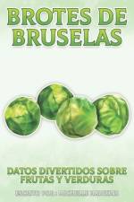 Brotes de Bruselas af Michelle Hawkins