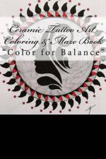 Ceramic Tattoo Art Coloring & Maze Book af Matthew Kennedy