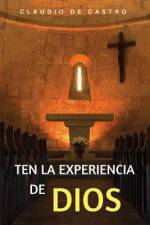 Ten la Experiencia de Dios af Claudio De Castro