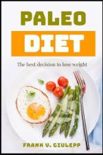 Paleo Diet af Frank V Giulepp
