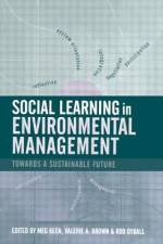 Social Learning in Environmental Management af Valerie a Brown