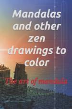 Mandalas and other zen drawings to color af JosÃ© Guadalupe Lucio Lozano