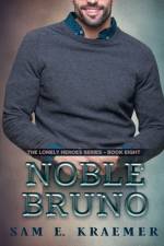 Noble Bruno af Sam E Kraemer