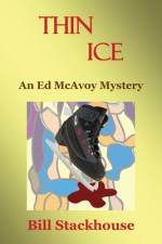 Thin Ice af Bill Stackhouse