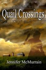 Quail Crossings af Jennifer McMurrain