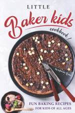 Little Baker Kids Cookbook af Amelia Rubio