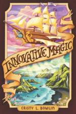 Innovative Magic af Cristy L Bowlin