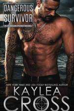 Dangerous Survivor af Kaylea Cross