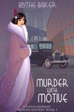 Murder With Motive af Blythe Baker