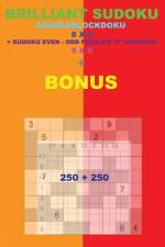 Brilliant Sudoku - Doubleblockdoku 8 X 8 + Sudoku Even-Odd X Diagonal + Bonus af Andrii Pitenko