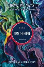 Time The Song af David James Henderson