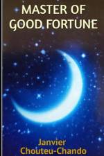 Master of Good Fortune af Janvier Chouteu-Chando