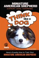 MINIATURE AMERICAN SHEPHERD Expert Dog Training af Paul Allen Pearce