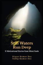 Still Waters Run Deep af Sudip Kumar Das