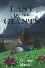 Last of the Giants af Christine Marshall