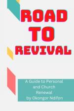 Road to Revival af Okongor Ndifon
