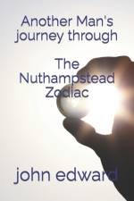 Another Man's journey through The Nuthampstead Zodiac af John Edward