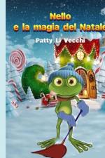 Nello e la magia del Natale af Patty Li Vecchi