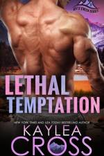 Lethal Temptation af Kaylea Cross