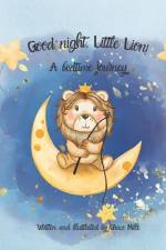 Good night, Little Lion! af Grace Mills