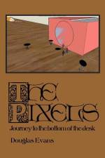The Pixels af Douglas Evans