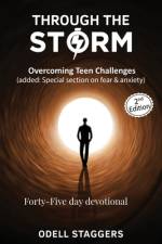 Through The Storm af Odell Staggers