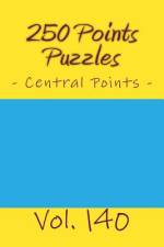 250 Points Puzzles - Central Points. Vol. 140 af Andrii Pitenko