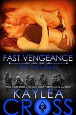 Fast Vengeance af Kaylea Cross