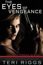 The Eyes of Vengeance af Teri Riggs