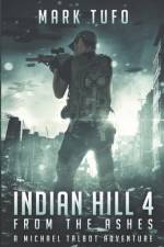 Indian Hill 4 af Mark Tufo