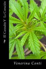 El Cannabis Y La Curacion af Venerina Conti