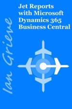 Jet Reports with Microsoft Dynamics 365 Business Central af Ian Grieve