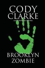 Brooklyn Zombie af Cody Clarke