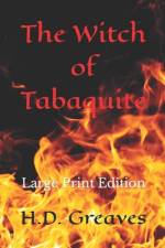 The Witch of Tabaquite af H D Greaves