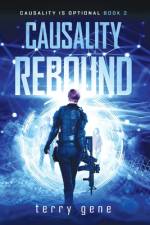 Causality Rebound af Terry Gene