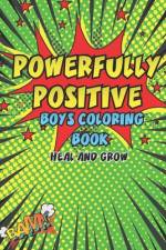 Powerfully Positive Boys Coloring Book af Pearl Robinson